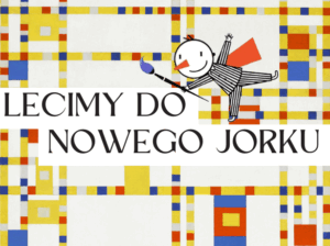 Lecimy do Nowego Jorku – Bajanie na dywanie