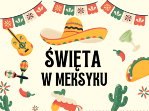 W centralnej części ilustracji widać żółte, meksykańskie sombrero - kapelusz. Pod nim czarny napis ŚWIĘTA W MEKSYKU. Naokoło porozrzucane papryczki, kaktusy, pinata, gitara, marakasy itp. Całość utrzymana w jasnych, stonowanych kolorach.